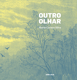 Livro Outro Olhar - Maria Cavaco Silva - 2006-2016