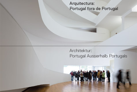 Exposição de Arquitectura: Portugal Fora de Portugal