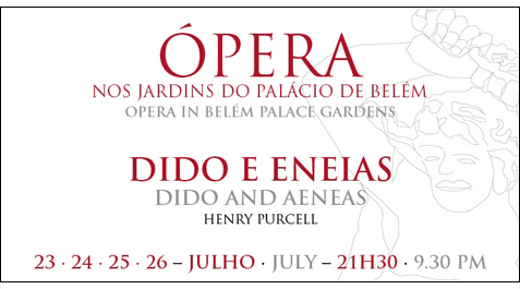 Opera nos Jardins do Palácio de Belém - “Dido e Eneias”